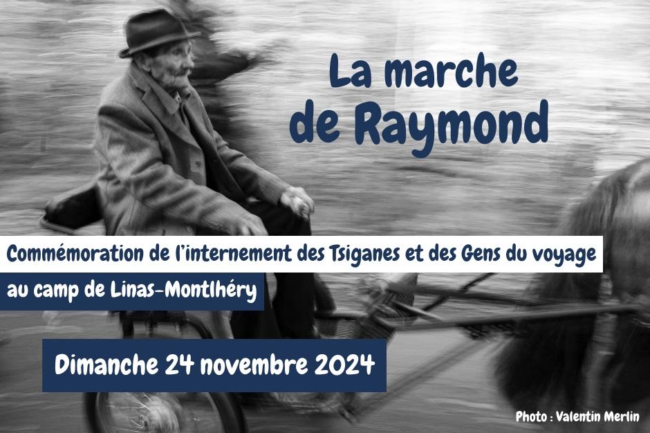 La Marche De Raymond Comm Moration De L Internement Des Tsiganes Et