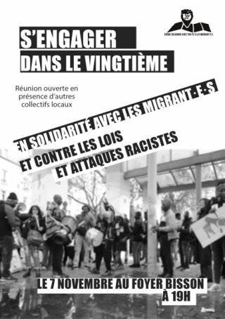 Recto du tract d'appel. Photographie en noir et blanc d'un rassemblement sur le belvédère du parc de Belleville. "S'engager dans le vingtième, en solidarité avec les migrant.e.s et contre les lois et attaques racistes. Le 7 novembre au foyer Bisson à 19h"